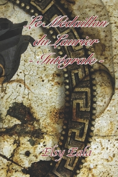 Paperback Le Médaillon du Laurier: Intégrale [French] Book