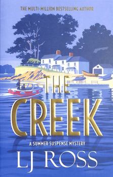 The Creek - Book #2 of the Summer Suspense Mysteries