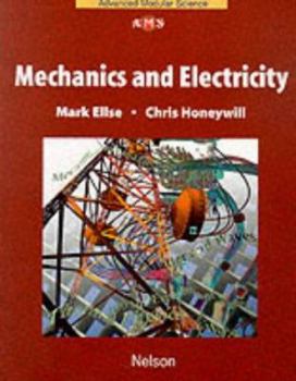 Paperback Mechanics and Electricity (Module 1) Book