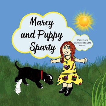 Marcy and Puppy Sparty (Marcy's Whispers)