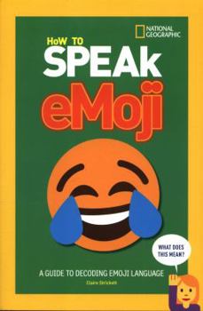 Paperback How to Speak Emoji Book