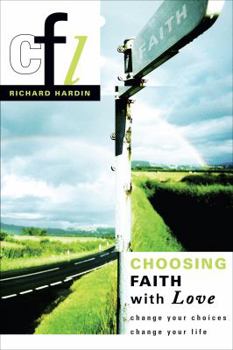 Paperback Choosing Faith With Love (second edition) Book