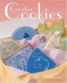 Paperback Creative Cookies: Delicious Decorating for Any Occasion Book