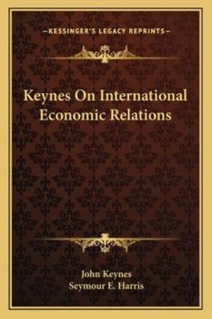 Paperback Keynes On International Economic Relations Book