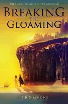Paperback Breaking the Gloaming Book