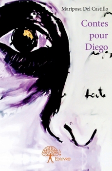 Paperback Contes pour Diego [French] Book