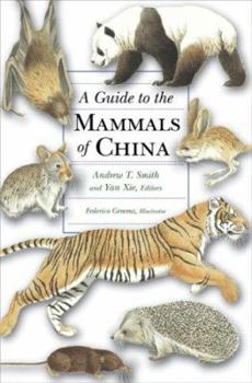 Hardcover A Guide to the Mammals of China Book