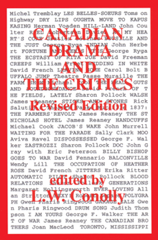 Paperback Canadian Drama and the Critics: Revised Edition Book