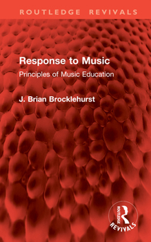 Hardcover Response to Music: Principles of Music Education Book