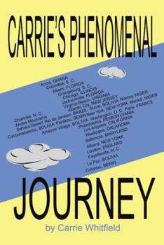 Paperback Carrie's Phenomenal Journey Book