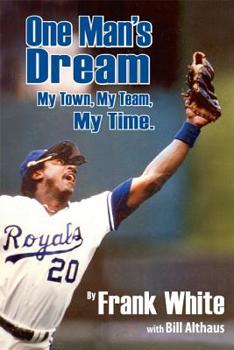 Hardcover One Man's Dream: My Town, My Team, My Time. Book