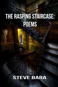 Paperback The Rasping Staircase: Poems Book