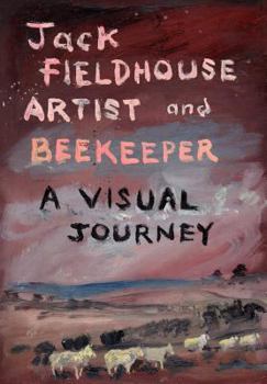 Paperback Artist and Beekeper - A Visual Journey Book