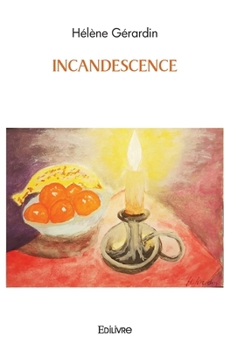 Paperback Incandescence [French] Book