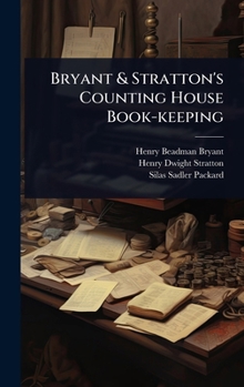 Hardcover Bryant & Stratton's Counting House Book-keeping Book
