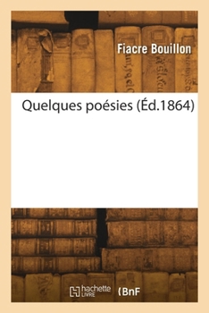 Paperback Quelques poésies [French] Book