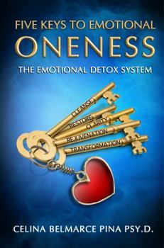 Paperback 5 Keys To Emotional Oneness: The Emotional Detox System Book