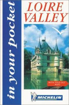Michelin In Your Pocket Loire Valley, 1e - Book  of the Michelin In Your Pocket