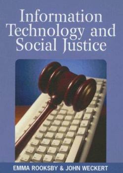 Hardcover Information Technology and Social Justice Book