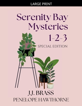 Paperback Serenity Bay Mysteries 1-2-3 Special Edition [Large Print] Book