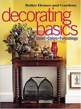 Paperback Decorating Basics: Styles, Colors, Furnishings Book