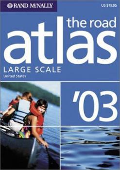 Paperback Rand McNally 2003 Road Atlas United States: Large Scale (Rand Mcnally Large Scale Road Atlas Us) Book