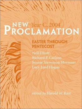 Paperback New Proclamation: Year C, 2004, Easter Through Pentecost Book