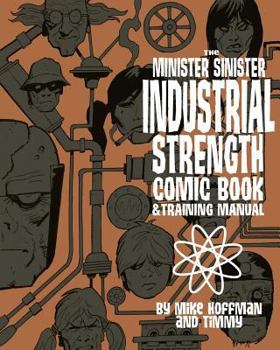 Paperback Minister Sinister Industrial Strength Comic Book