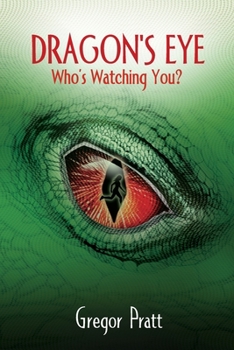 Paperback Dragon's Eye: Who's Watching You? Book