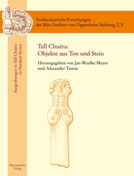 Hardcover Tell Chuera: Objekte Aus Ton Und Stein [German] Book