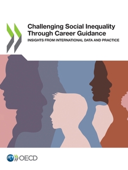 Paperback Challenging Social Inequality Through Career Guidance Book