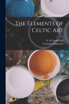 Paperback The Elements of Celtic Art Book