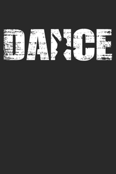 Paperback Dance: Weekly & Monthly Planner 2020 - 52 Week Calendar 6 x 9 Organizer - Distressed Look Dancing Gift For Dancers Book