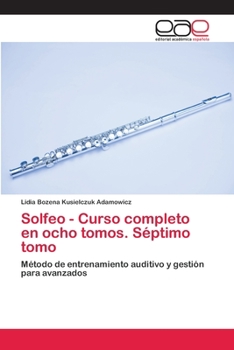 Paperback Solfeo - Curso completo en ocho tomos. Séptimo tomo [Spanish] Book