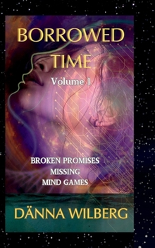Hardcover Borrowed Time: Volume 1 Book