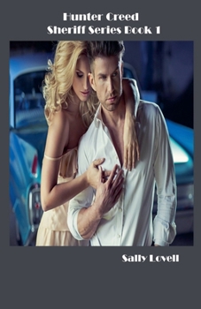 Hunter Creed Sheriff Series Book 1 (The Sheriff)