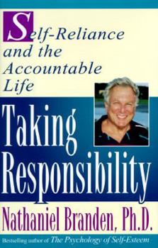 Hardcover TAKING RESPONSIBILITY: Self Reliance and the Accountable Life Book