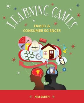 Paperback Learning Games: Family & Consumer Sciences Book