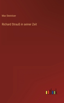 Hardcover Richard Strauß in seiner Zeit [German] Book