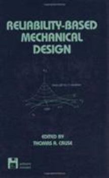 Hardcover Reliability-Based Mechanical Design Book