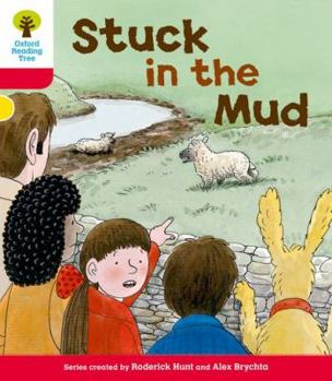 Paperback Oxford Reading Tree: Level 4: More Stories C: Stuck in the Mud Book