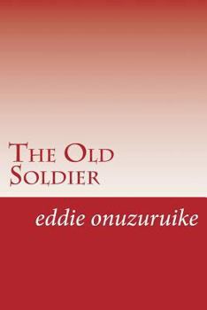 Paperback The Old Soldier Book