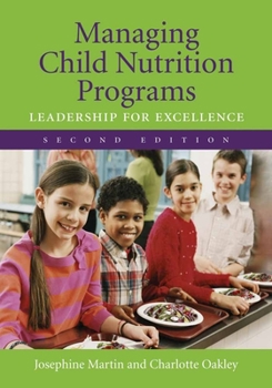 Hardcover Managing Child Nutrition Programs 2e Book