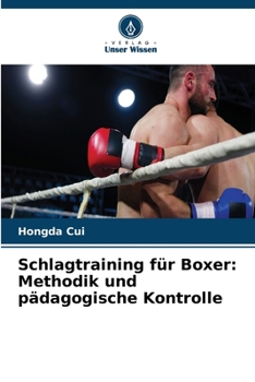 Paperback Schlagtraining für Boxer: Methodik und pädagogische Kontrolle [German] Book