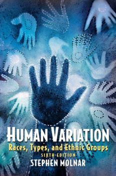 Paperback Human Variation: Races, Types, and Ethnic Groups Book
