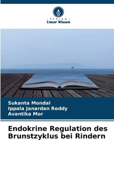 Endokrine Regulation des Brunstzyklus bei Rindern (German Edition)