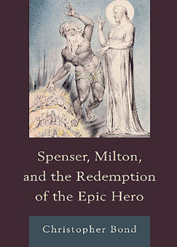 Paperback Spenser, Milton, and the Redemption of the Epic Hero Book