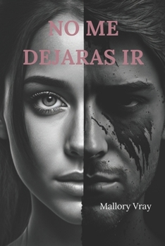 Paperback No Me Dejaras Ir [French] Book