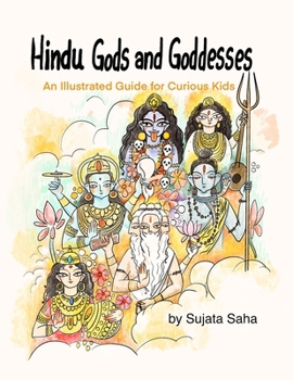 Paperback Hindu Gods and Goddesses: An Illustrated Guide for Curious Kids Book