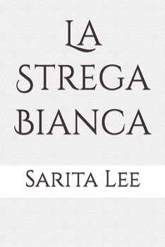 Paperback La Strega Bianca [Italian] Book